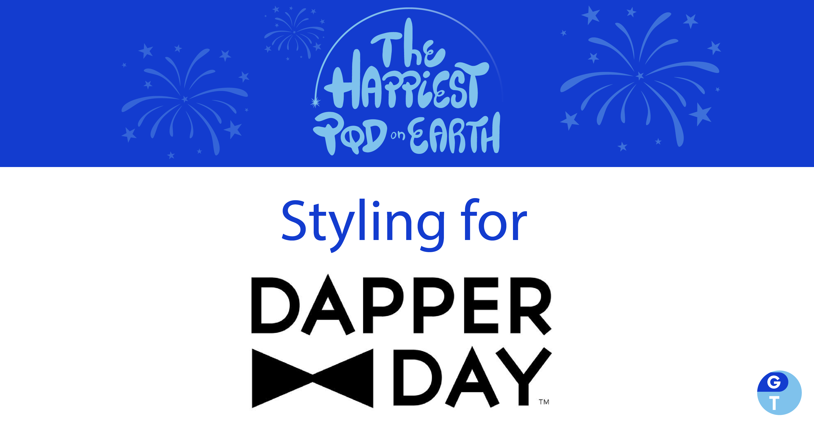 podcast logo of fireworks and podcast name "Styling for Dapper Day"